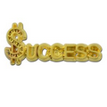 $uccess Lapel Pin